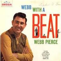 Webb Pierce - Webb With A Beat!